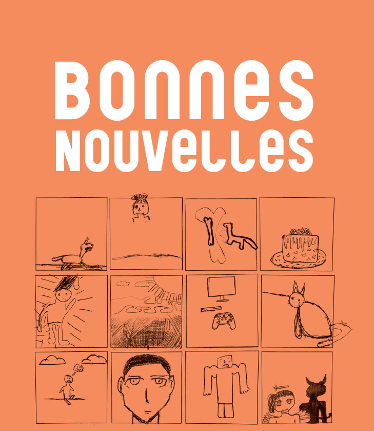 Bonnes nouvelles